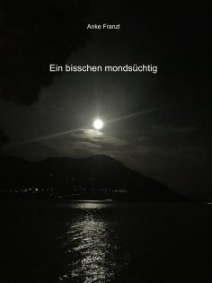 eBook: Ein bisschen mondsüchtig
