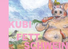 eBook: Kubi Fettschwein