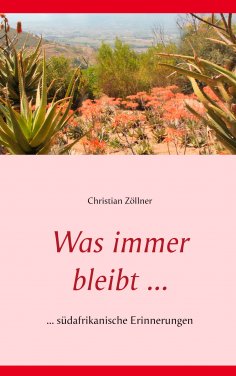 eBook: Was immer bleibt ...