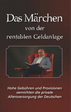 eBook: Das Märchen von der rentablen Geldanlage