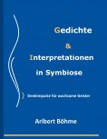 ebook: Gedichte & Interpretationen in Symbiose