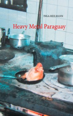 ebook: Heavy Metal Paraguay