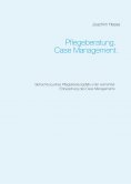 eBook: Pflegeberatung. Case Management.