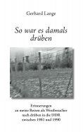 ebook: So war es damals drüben