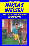 eBook: Niklas Nielsen jagt den Schönberger Feuerteufel