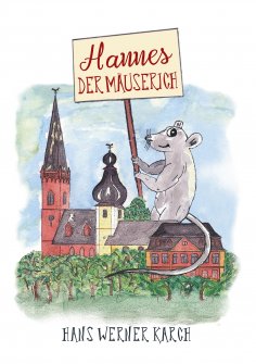 eBook: Hannes der Mäuserich