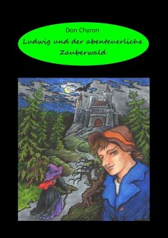 eBook: Ludwig und der abenteuerliche Zauberwald