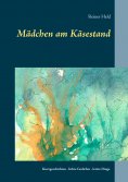 eBook: Mädchen am Käsestand