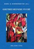 eBook: Johann Wolfgang von Goethes Reineke Fuchs