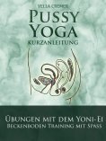 ebook: Pussy Yoga mit dem Yoni-Ei