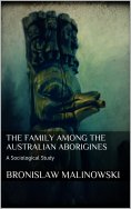 eBook: The Family among the Australian Aborigines