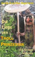 eBook: Die Liebe der Trollprinzessin