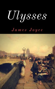 ebook: Ulysses (English Classics)