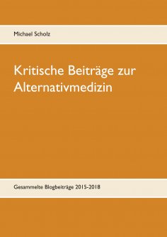 eBook: Kritische Beiträge zur Alternativmedizin