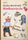 eBook: Süßer Mord mit Himbeersoße