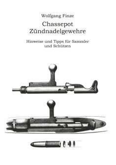 eBook: Chassepot-Zündnadelgewehre