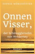 ebook: Onnen Visser, der Schmugglersohn von Norderney