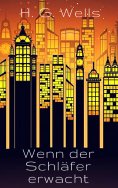 eBook: Wenn der Schläfer erwacht