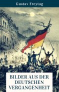 ebook: Bilder aus der deutschen Vergangenheit