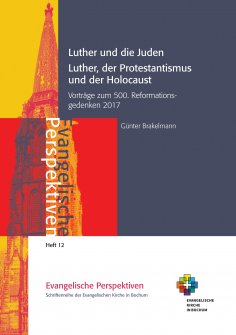 eBook: Luther und die Juden; Luther, der Protestantismus und der Holocaust