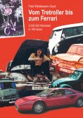 ebook: Vom Tretroller bis zum Ferrari