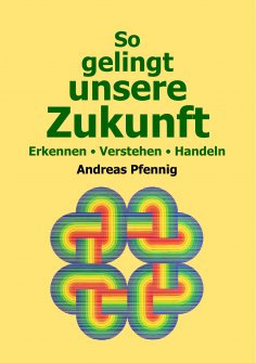 ebook: So gelingt unsere Zukunft