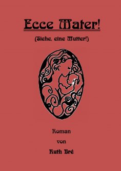 eBook: Ecce Mater!