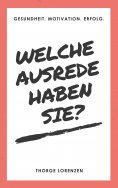 eBook: Welche Ausrede haben Sie?