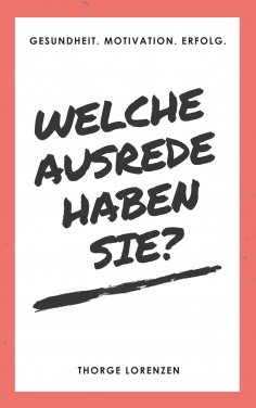 eBook: Welche Ausrede haben Sie?