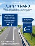 eBook: Ausfahrt NANO - 7 Erziehungsfallen früh genug erkennen, um nicht auf entwicklungshemmende Irrwege ab