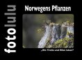 eBook: Norwegens Pflanzen