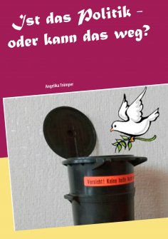 eBook: Ist das Politik - oder kann das weg?