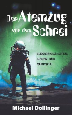 eBook: Der Atemzug vor dem Schrei