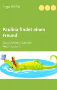 ebook: Paulina findet einen Freund