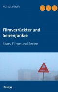 eBook: Filmverrückter und Serienjunkie