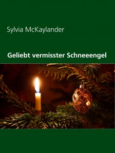 eBook: Geliebt vermisster Schneeengel