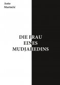 eBook: Die Frau eines Mudjahedins