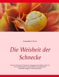 eBook: Die Weisheit der Schnecke