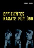 ebook: Effizientes Karate für Ü50