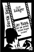eBook: Der Mann, der am Deckel seines Sarges kratzte.