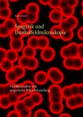 eBook: Spagyrik und Dunkelfeldmikroskopie