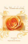 eBook: Vom Wunder der Liebe