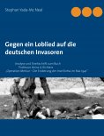 ebook: Gegen ein Loblied  auf die deutschen Invasoren