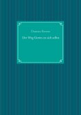 ebook: Der Weg Gottes zu sich selbst