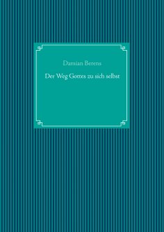 ebook: Der Weg Gottes zu sich selbst