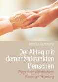eBook: Der Alltag mit demenzerkrankten Menschen