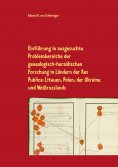 eBook: Einführung in ausgesuchte Problembereiche der genealogisch-heraldischen Forschung in Ländern der Res