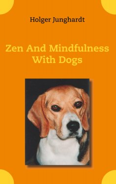 eBook: Zen And Mindfulness With Dogs