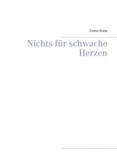 eBook: Nichts für schwache Herzen