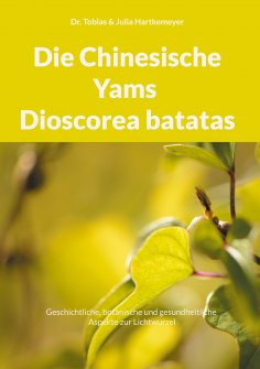 eBook: Die Chinesische Yams Dioscorea batatas